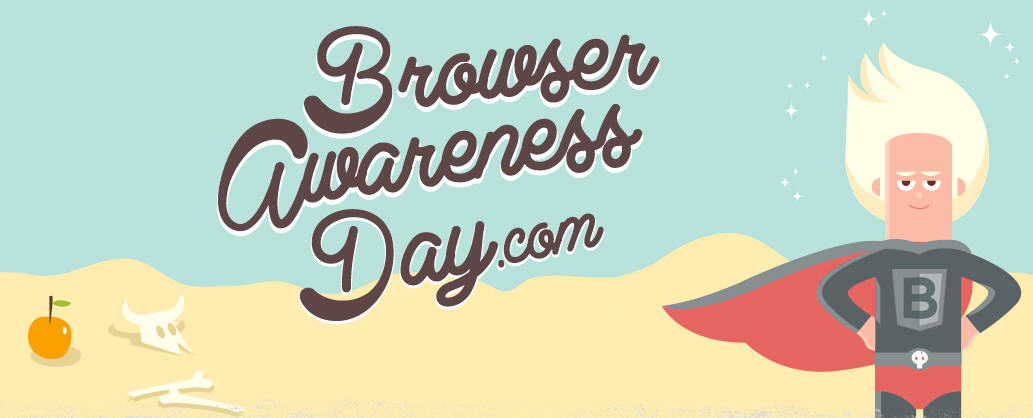 Browser Awareness Day